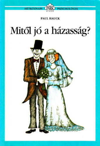 3 db a htkznapi pszicholgia sorozatbl: Lgy j nmagadhoz!, A fltkenysg, Mitl j a hzassg?