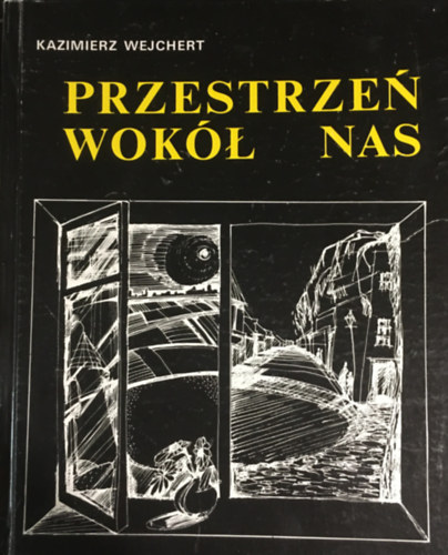 Przestrze� wok� nas