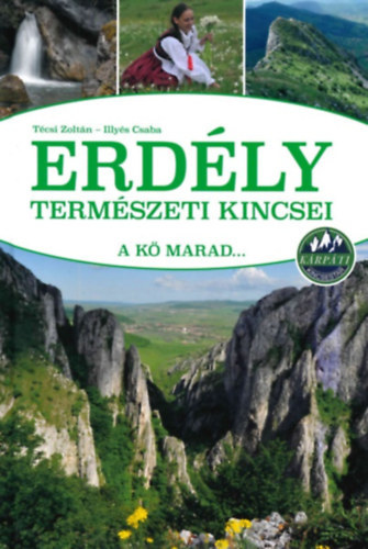 A k marad - Erdly termszeti csodi