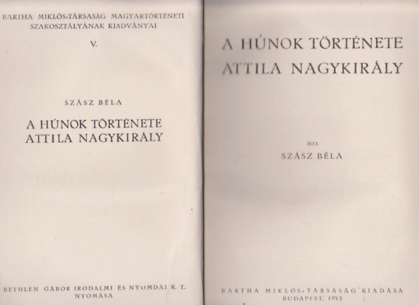 A hnok trtnete - Attila nagykirly