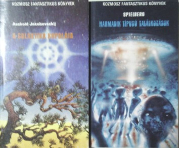 A galaktika kupolja + Harmadik tpus tallkozsok