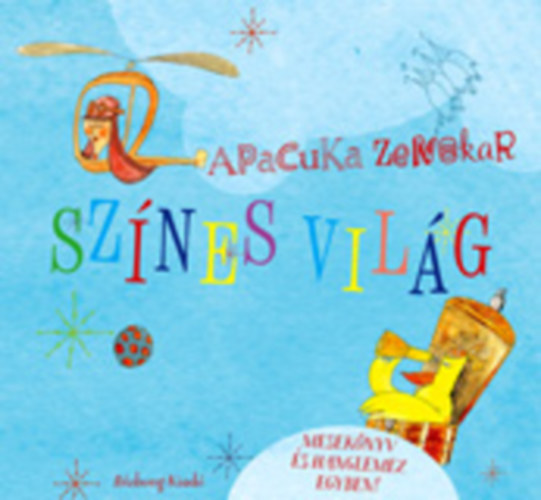 Sznes vilg - Meseknyv s hanglemez egyben