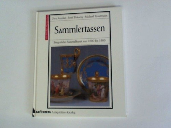 Sammlertassen  (Brgerliche Sammelkunst von 1800 bis 1900)