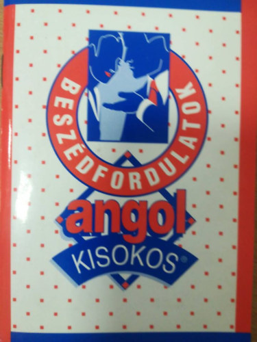 Angol kisokos - Beszdfordulatok