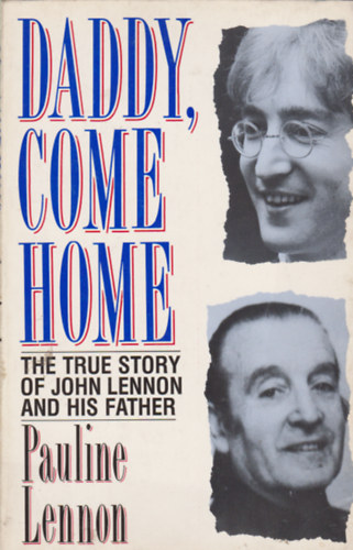 Pauline Lennon - Daddy, Come Home