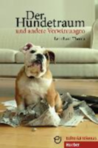Der Hundetraum Und Andere Verwirrungen.12 Lesetexte +Cd