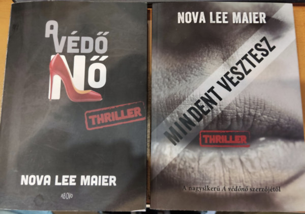Nova Lee Maier - 2 db Nova Lee Maier: A vdn + Mindent vesztesz