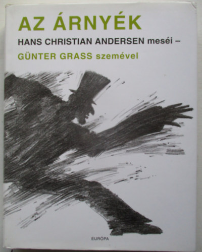 Günter Grass; Hans Christian Andresen - Az árnyék