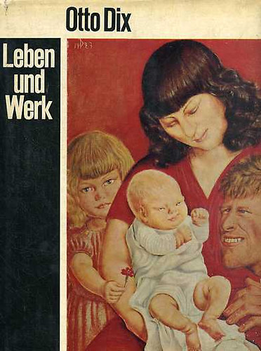 Otto Dix (Leben und Werk)