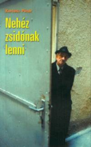 Nehz zsidnak lenni