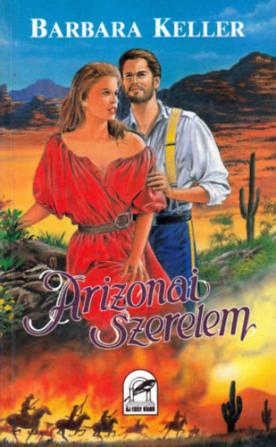 Barbara Keller - Arizonai szerelem