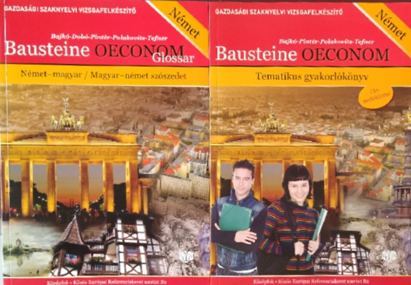 Bausteine Oeconom - Tematikus gyakorlknyv + Bausteine Oeconom Glossar (Nmet-magyar/Magyar-nmet szszedet) (2 ktet)