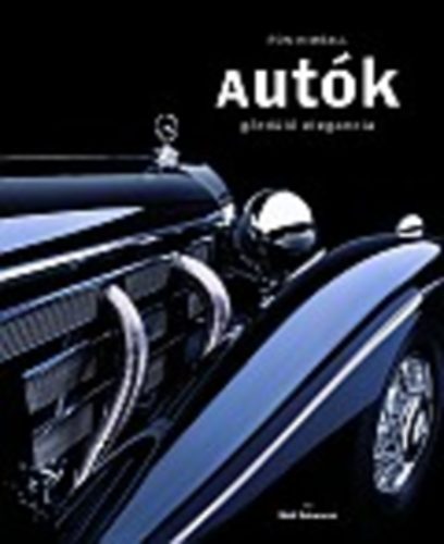 Autók - Gördülő elegancia