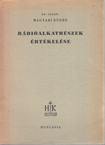 Magyari Endre - R�di�alkatr�szek �rt�kel�se