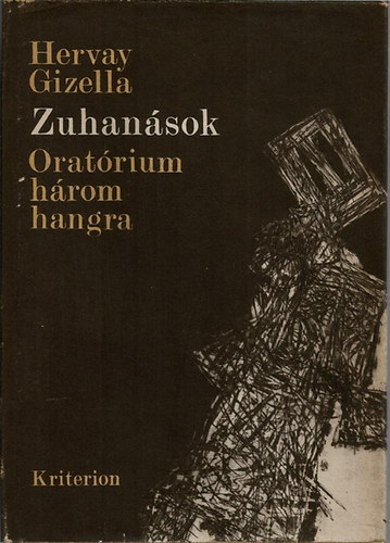 Zuhan�sok - Orat�rium h�rom hangra