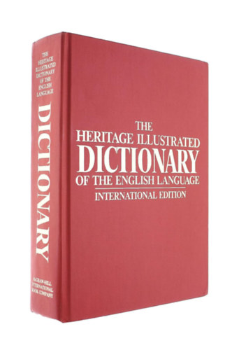 THE HERITAGE ILLUSTRATED DICTIONARY OF THE ENGLISH LANGUAGE