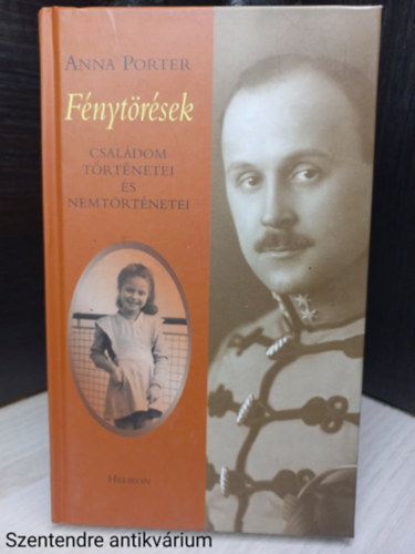 Fnytrsek - Csaldom trtnetei s nemtrtnetei (Sajt kppel)