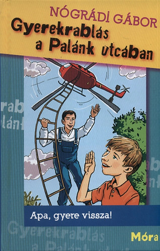 Gyerekrabls a Palnk utcban