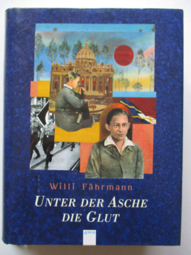 Willi Fhrmann - Unter der asche die glut