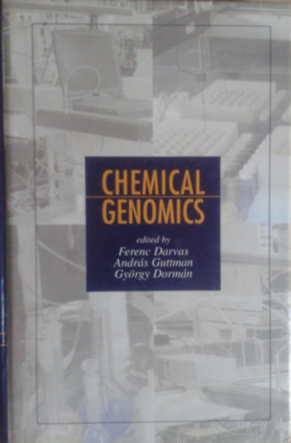 Ferenc Darvas - Andrs Guttman - Gyrgy Dormn - Chemical Genomics