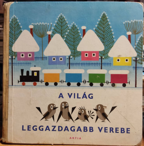 A vilg leggazdagabb verebe