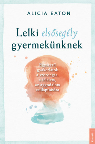 Lelki elssegly gyermeknknek