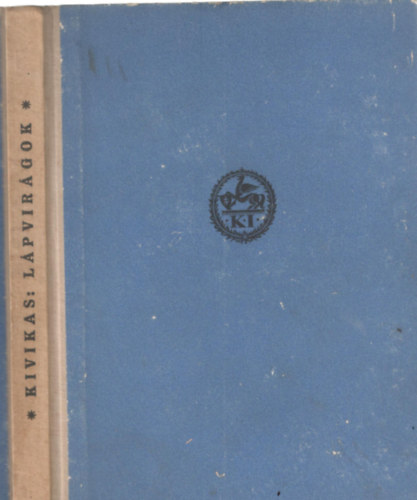 Albert Kivikas - L�pvir�gok