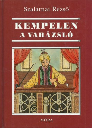Kempelen, a var�zsl� (hatodik kiad�s - 2004) Saj�t k�ppel!