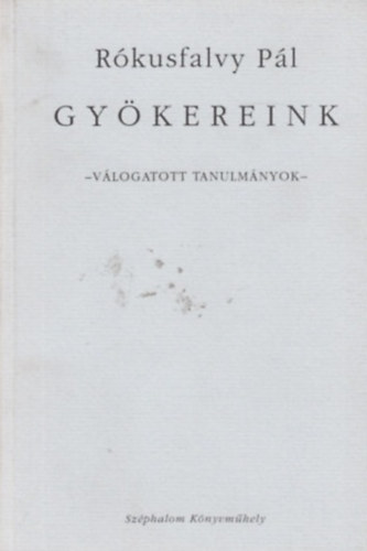 Gykereink - vlogatott tanulmnyok