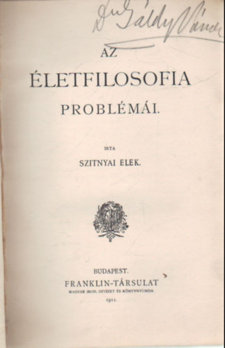 Szitnyai Elek - Az letfilosofia problmi