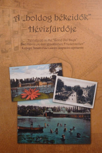 A "boldog b�keid�k" H�v�zf�rd�je