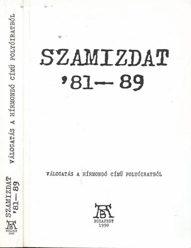 Gyarmathy-Lvay (szerk) - Szamizdat '81-89