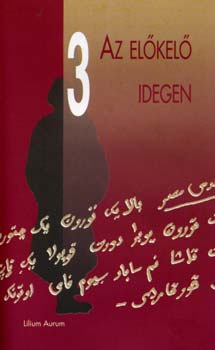 Az el�kel� idegen - III. Nemzetk�zi V�mb�ry Konferencia