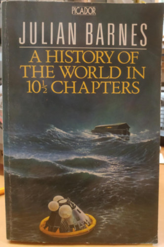 A History of The World In 10 1/2 Chapters