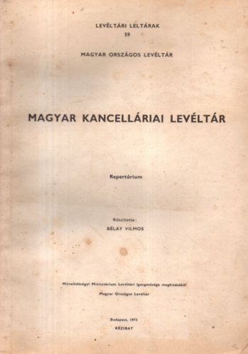 Magyar kancellriai levltr (repertrium)