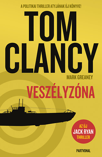 Tom Clancy - Veszlyzna