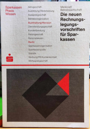 Die neuen Rechnungslegungsvorschriften fr Sparkassen