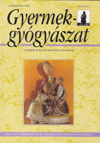 Gyermekgygyszat - Gyermek- s ifjsg-egszsggyi szaklap 1990. jlius - 44. vfolyam 4. szm