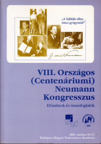 VIII. Orsz�gos (Centen�riumi) Neumann Kongresszus