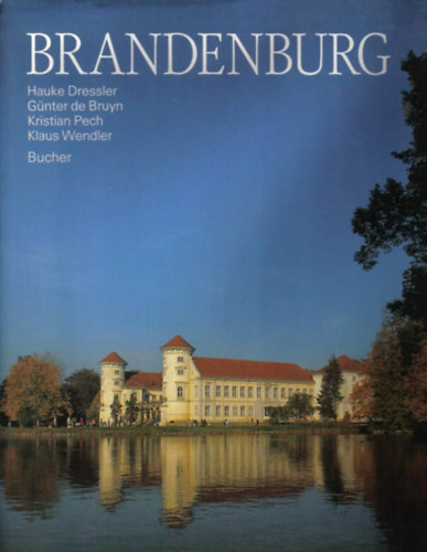 Gnter de Bruyn Hauke Dressler - Brandenburg