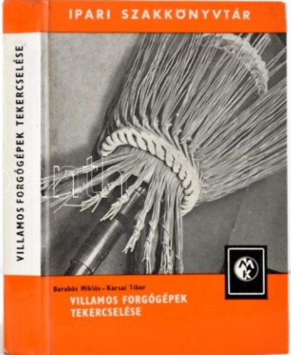 Villamos forggpek tekercselse
