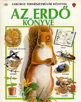 Barbara Cork - Az erd knyve (Usborne termszetbvr knyvek)