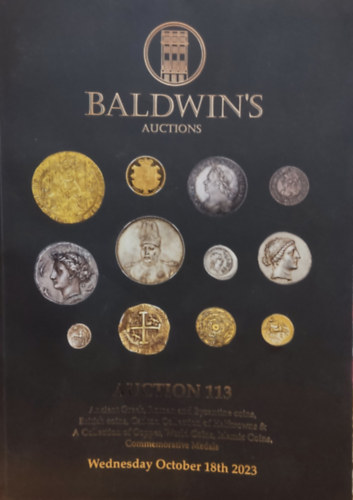 Baldwin's - Baldwin's Auctions: Auction 113 - Ancient Greek, Roman and Byzantine coins, British Coins, Carlton Collection of Halfcrowns & A Collection of Copper, World Coins, Islamic Coins, Commemorative Medals - Wednesday October 18th 2023