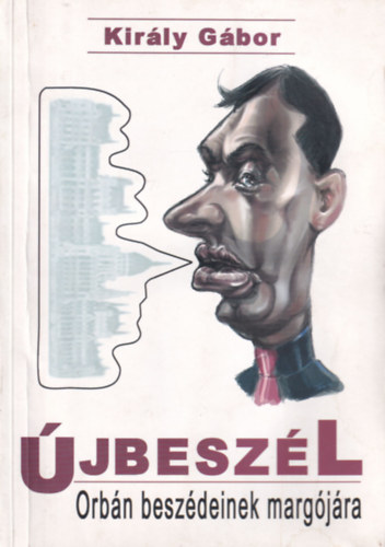 2 db Kir�ly G�bor k�nyv: �jbesz�l, �jsz�vets�g