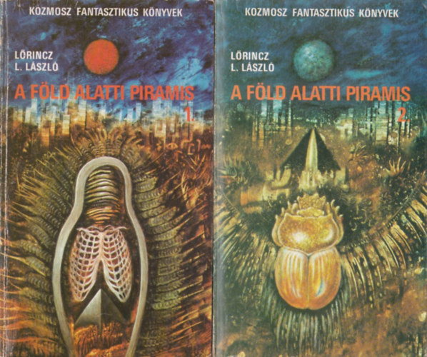 A fld alatti piramis I-II. 	(Kozmosz Fantasztikus Knyvek, els kiads)