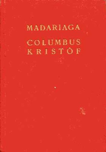 Salvador De Madariaga - Columbus Kristf
