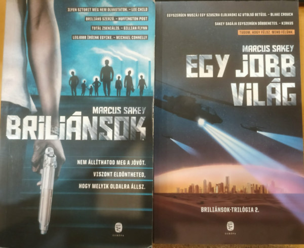 Marcus Sakey - Brili�nsok 1-2. (Brili�nsok, Egy jobb vil�g)