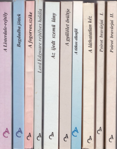 10 db. Agatha Christie: A Listerdale-rejtly + Bagdadba jttek + A fogorvos szke + Lord Edgware rejtlyes halla + Az ijedt szem lny + A gyllet rltje + A titkos ellenfl + A lthatatlan kz + Poirot bravrjai I. + Poirot bravr