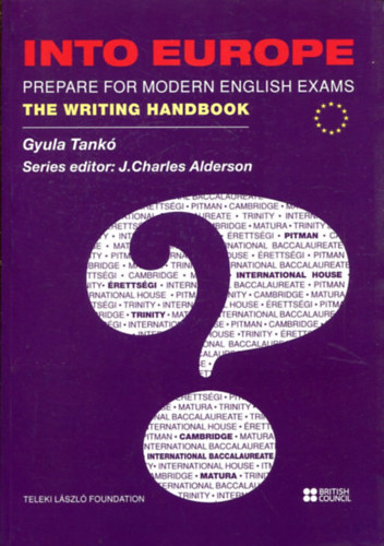 Into Europe - Prepare for Modern English Exams - The Writing Handbook