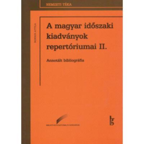 A magyar idszaki kiadvnyok repertriumai II.